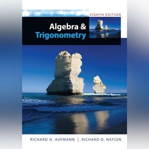 Algebra & Trigonometry (Eighth Edition)